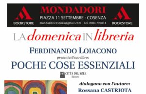 Cultura: alla Mondadori di Cosenza la presentazione del libro di Loiacono
