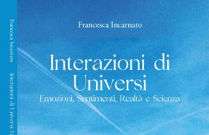 Poesia: Francesca Incarnato unisce scienza e sentimenti in una nuova silloge